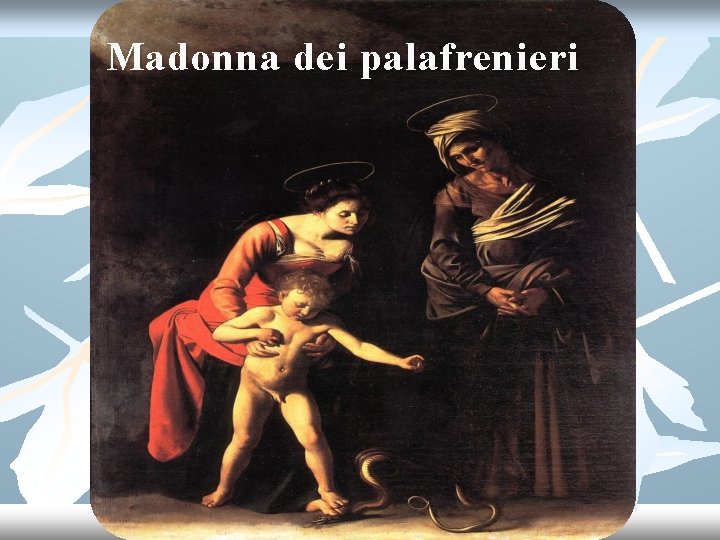 Madonna dei palafrenieri 
