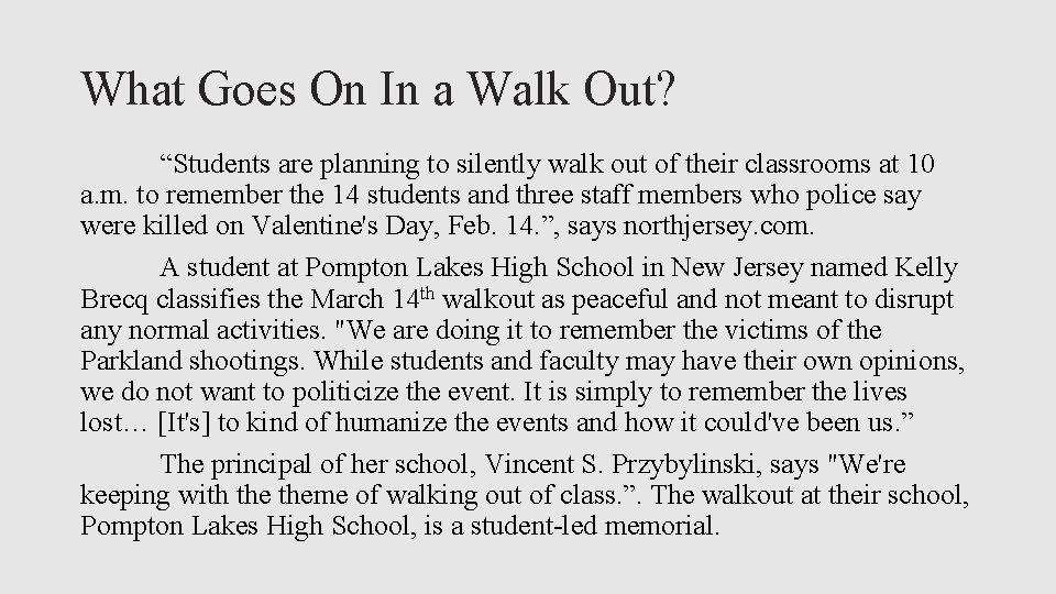 What Goes On In a Walk Out? “Students are planning to silently walk out