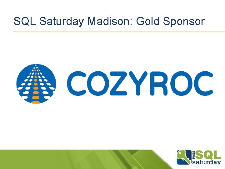 SQL Saturday Madison: Gold Sponsor 