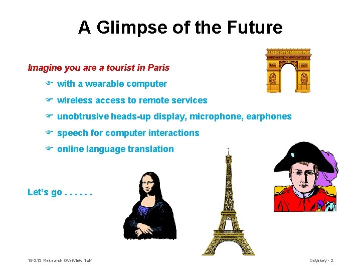 A Glimpse of the Future Imagine you are a tourist in Paris F with A Glimpse of the Future Imagine you are a tourist in Paris F with