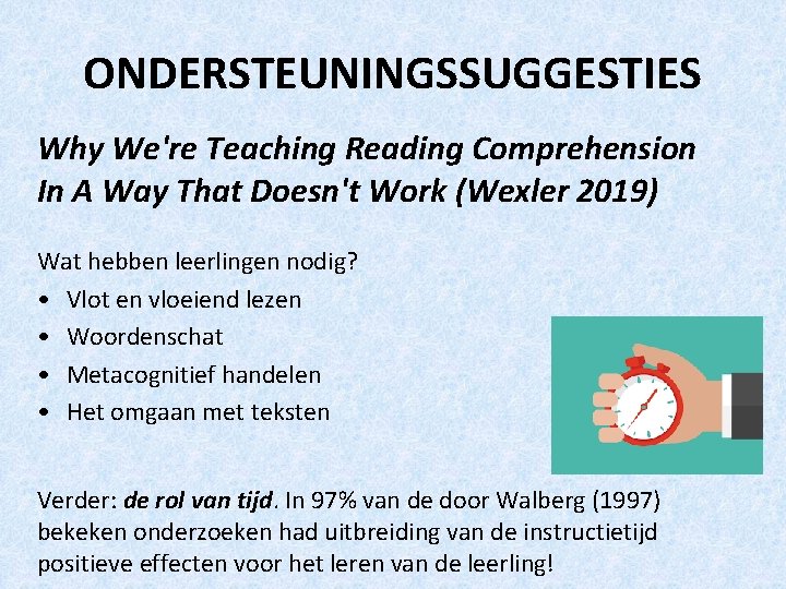 ONDERSTEUNINGSSUGGESTIES Why We're Teaching Reading Comprehension In A Way That Doesn't Work (Wexler 2019)