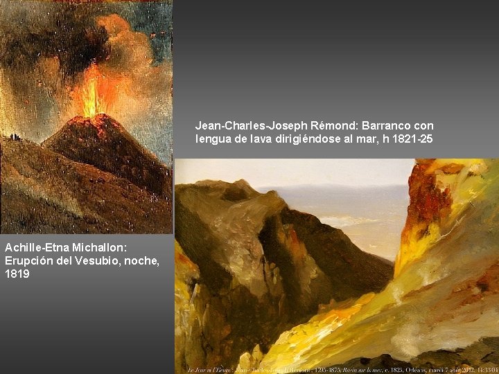 Jean-Charles-Joseph Rémond: Barranco con lengua de lava dirigiéndose al mar, h 1821 -25 Achille-Etna