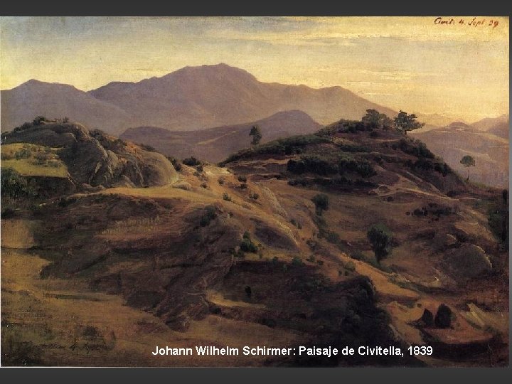 Johann Wilhelm Schirmer: Paisaje de Civitella, 1839 