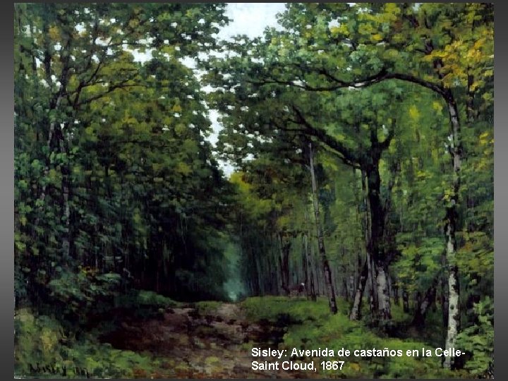 Sisley: Avenida de castaños en la Celle. Saint Cloud, 1867 
