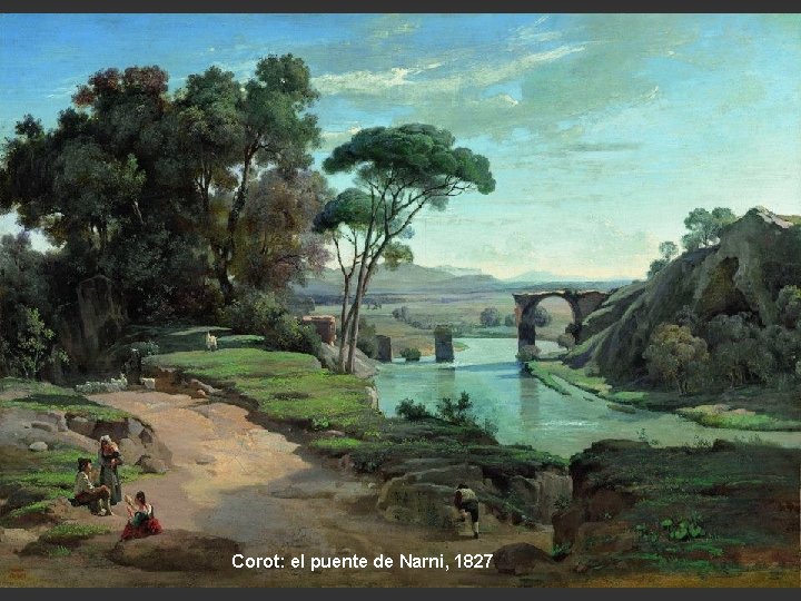 Corot: el puente de Narni, 1827 