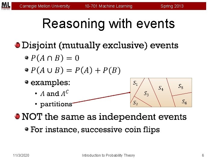 Carnegie Mellon University 10 -701 Machine Learning Spring 2013 Reasoning with events 11/3/2020 Introduction