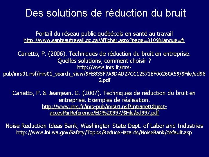 Des solutions de réduction du bruit Portail du réseau public québécois en santé au