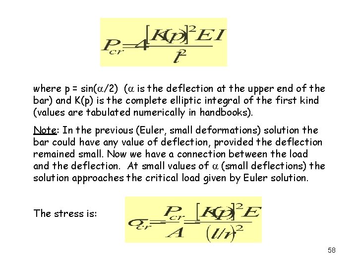 where p = sin( /2) ( is the deflection at the upper end of