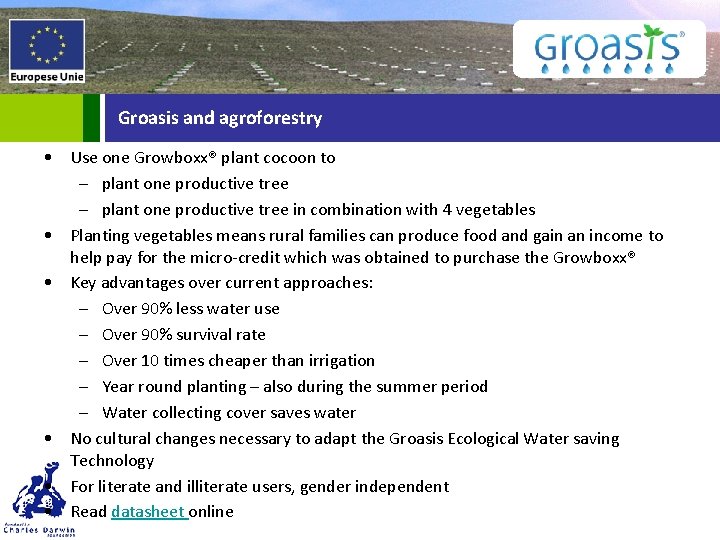 Groasis and agroforestry • Use one Growboxx® plant cocoon to – plant one productive