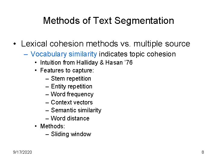 Recognizing Structure Sentence and Topic Segmentation Julia Hirschberg
