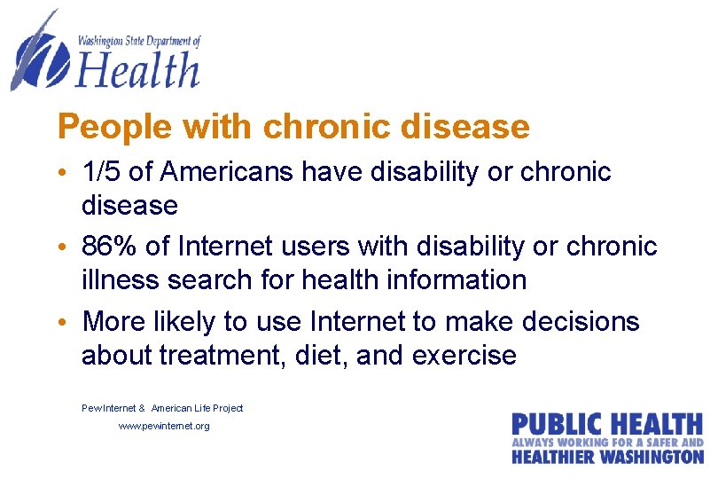 People with chronic disease • 1/5 of Americans have disability or chronic disease •