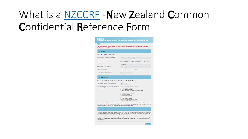 What is a NZCCRF -New Zealand Common Confidential Reference Form 
