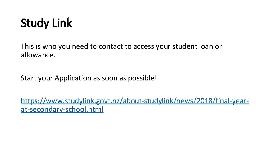 Study Link This is who you need to contact to access your student loan