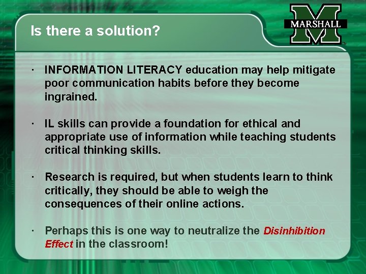 Is there a solution? INFORMATION LITERACY education may help mitigate poor communication habits before