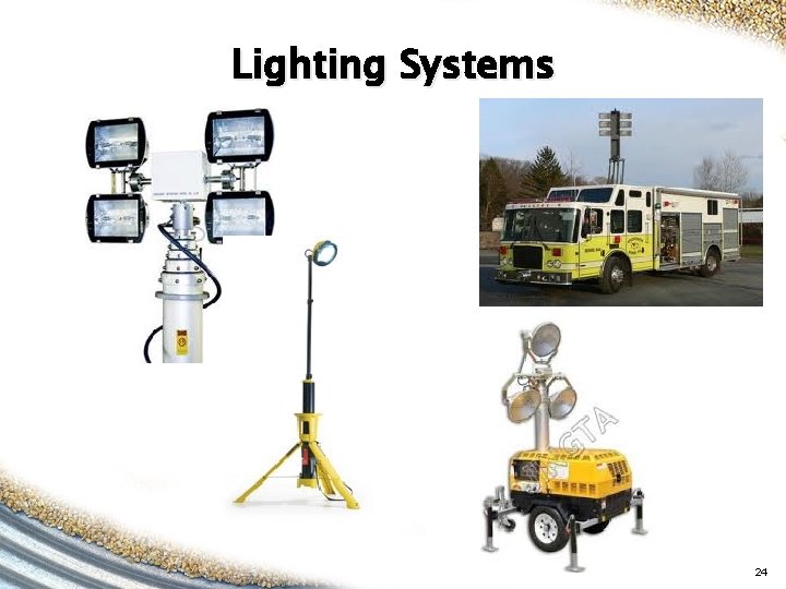 Lighting Systems 24 Lighting Systems 24