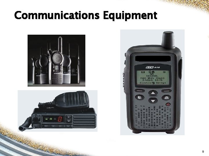 Communications Equipment 9 Communications Equipment 9