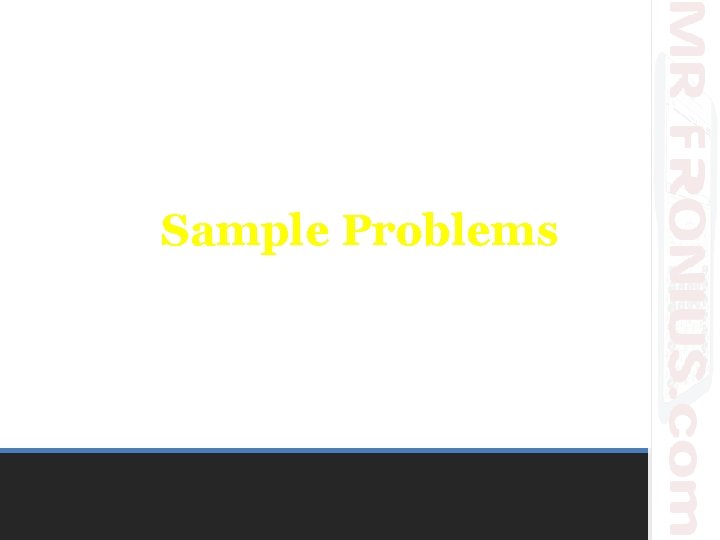 Sample Problems 