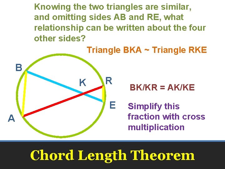 Knowing the two triangles are similar, and omitting sides AB and RE, what relationship