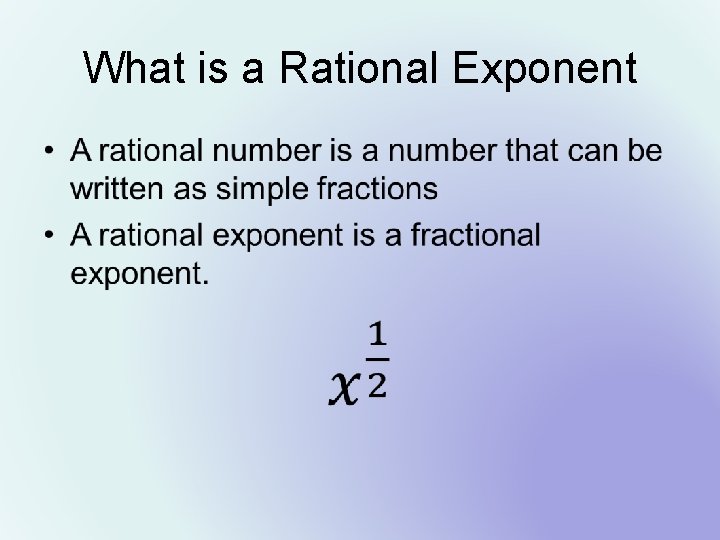 What is a Rational Exponent • 