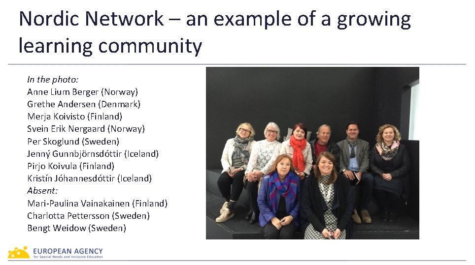 Nordic Network – an example of a growing learning community In the photo: Anne