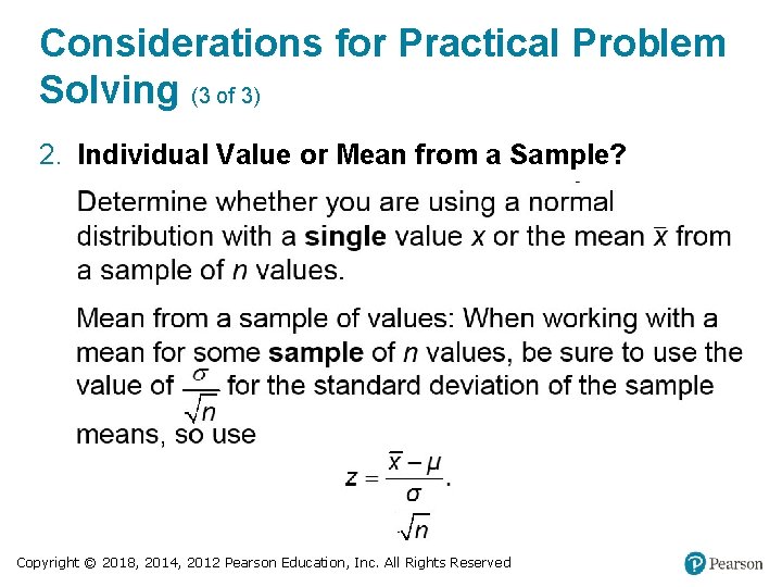 Considerations for Practical Problem Solving (3 of 3) 2. Individual Value or Mean from