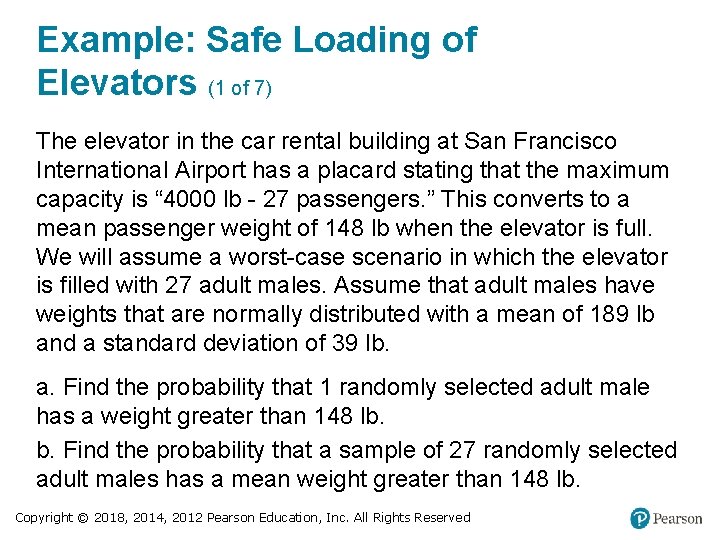 Example: Safe Loading of Elevators (1 of 7) The elevator in the car rental
