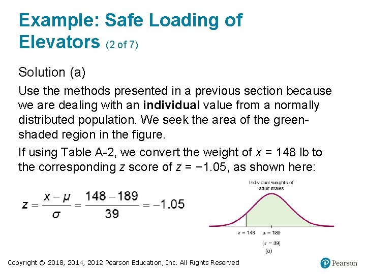 Example: Safe Loading of Elevators (2 of 7) Solution (a) Use the methods presented