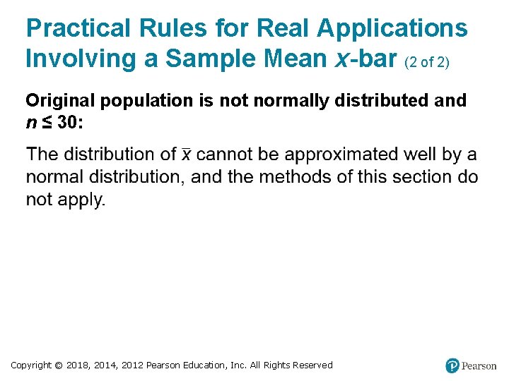 Practical Rules for Real Applications Involving a Sample Mean x-bar (2 of 2) Original
