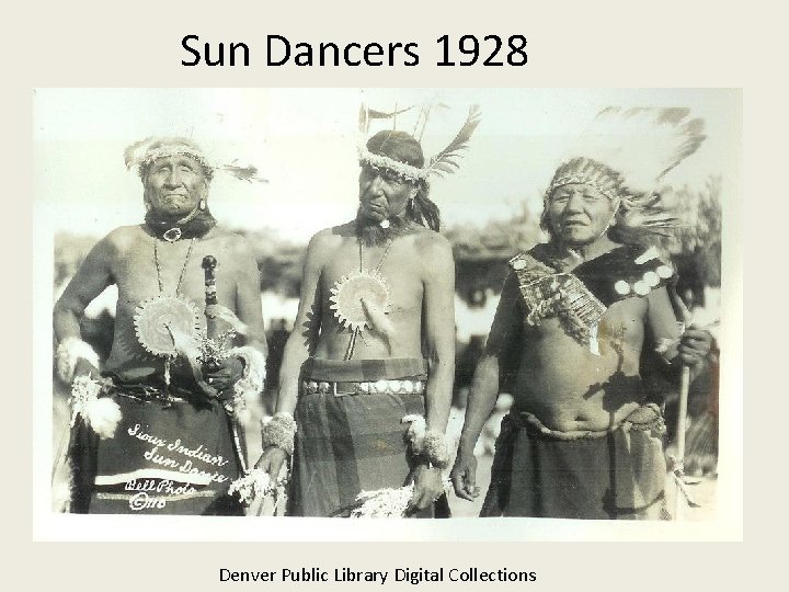 Sun Dancers 1928 Denver Public Library Digital Collections 