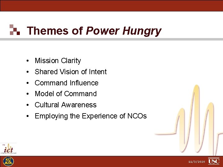 Themes of Power Hungry • Mission Clarity • Shared Vision of Intent • Command
