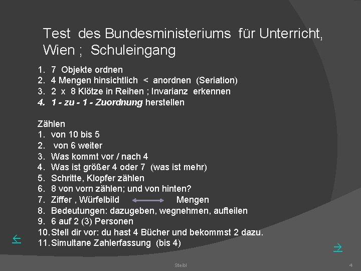 Test des Bundesministeriums für Unterricht, Wien ; Schuleingang 1. 2. 3. 4. 7 Objekte