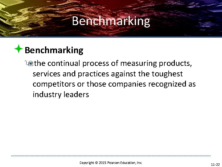 Benchmarking ªBenchmarking 9 the continual process of measuring products, services and practices against the Benchmarking ªBenchmarking 9 the continual process of measuring products, services and practices against the