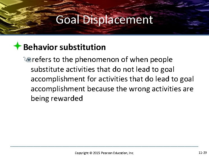 Goal Displacement ªBehavior substitution 9 refers to the phenomenon of when people substitute activities Goal Displacement ªBehavior substitution 9 refers to the phenomenon of when people substitute activities