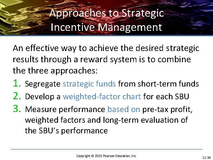 Approaches to Strategic Incentive Management An effective way to achieve the desired strategic results Approaches to Strategic Incentive Management An effective way to achieve the desired strategic results