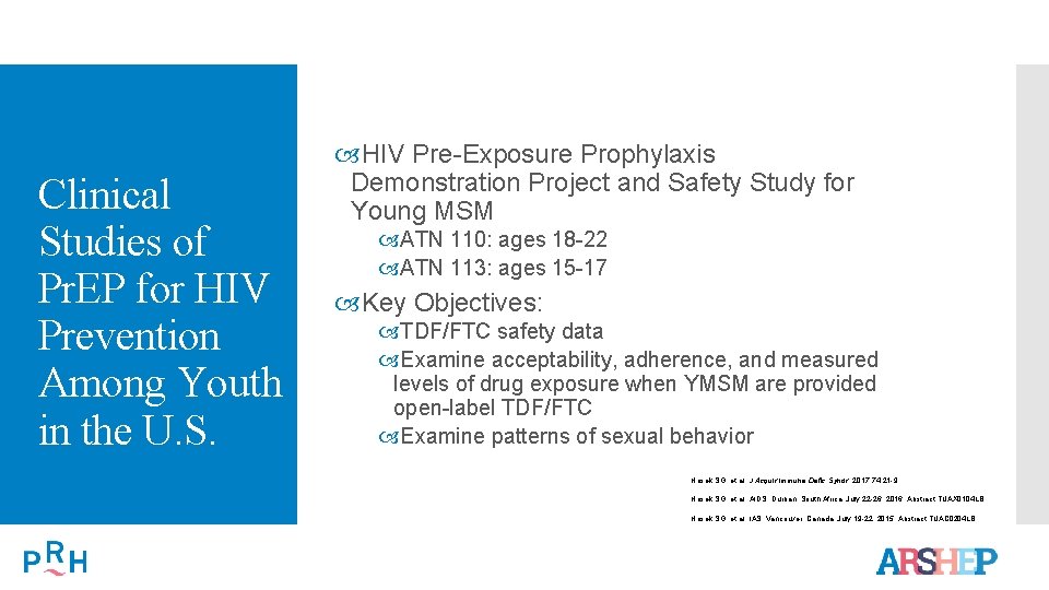 Clinical Studies of Pr. EP for HIV Prevention Among Youth in the U. S.