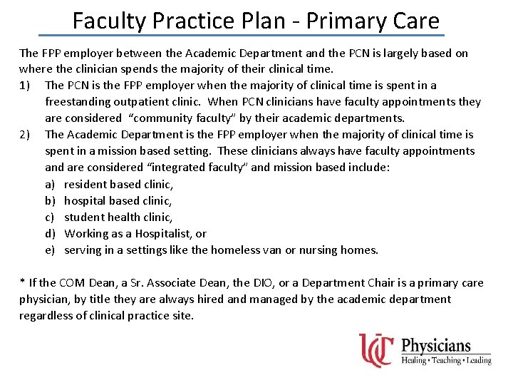Faculty Practice Plan - Primary Care The FPP employer between the Academic Department and
