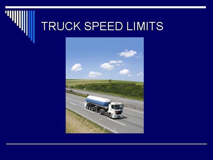 TRUCK SPEED LIMITS 