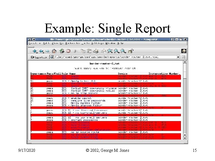 Example: Single Report 9/17/2020 © 2002, George M. Jones 15 