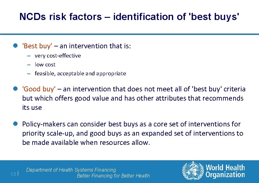 NCDs risk factors – identification of 'best buys' l 'Best buy' – an intervention