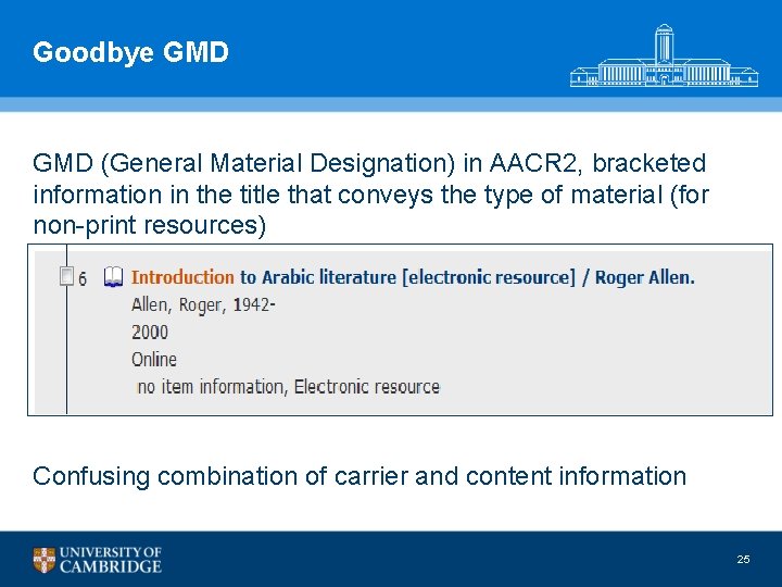 Goodbye GMD (General Material Designation) in AACR 2, bracketed information in the title that