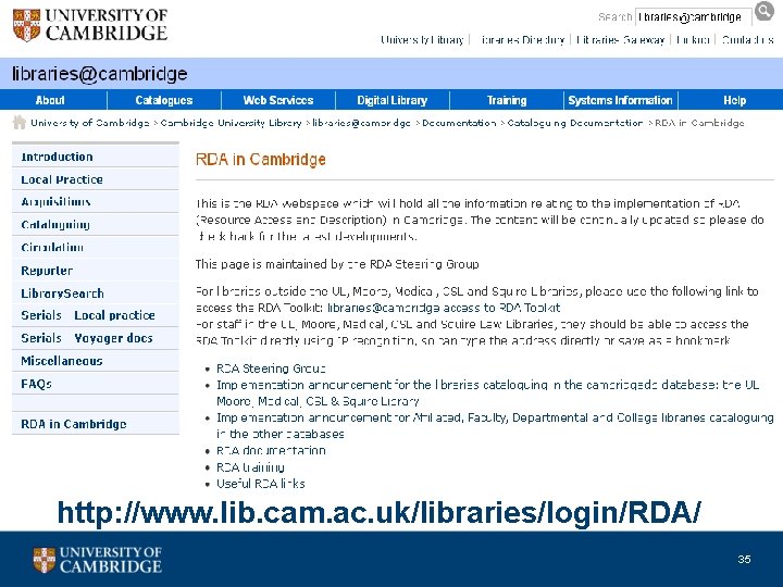 http: //www. lib. cam. ac. uk/libraries/login/RDA/ 35 