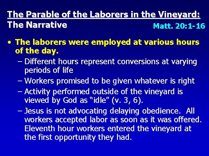 The Parable of the Laborers in the Vineyard: The Narrative Matt. 20: 1 -16