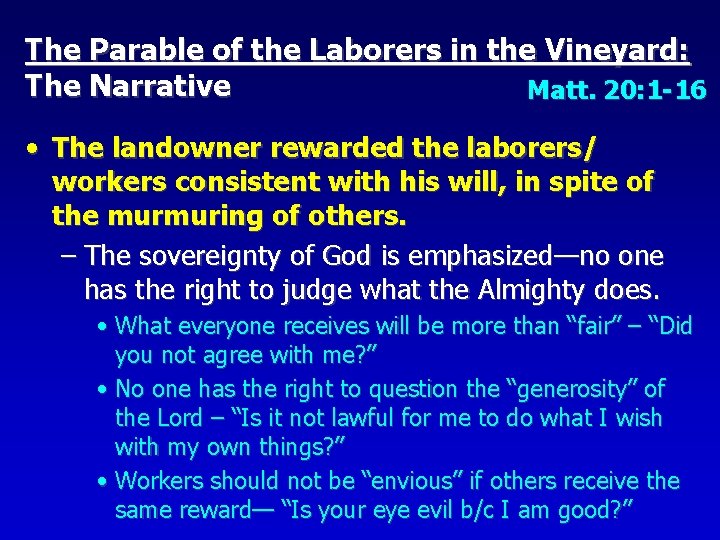 The Parable of the Laborers in the Vineyard: The Narrative Matt. 20: 1 -16