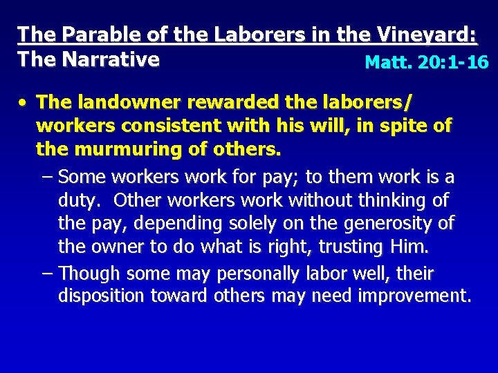 The Parable of the Laborers in the Vineyard: The Narrative Matt. 20: 1 -16