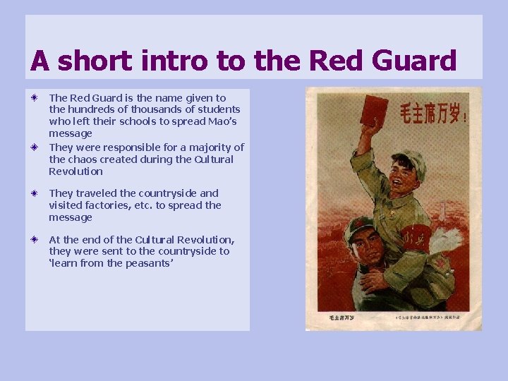 A short intro to the Red Guard The Red Guard is the name given