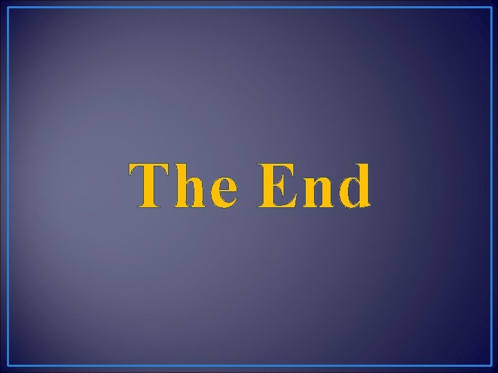 The End 