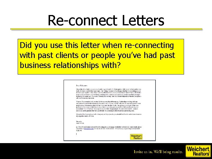 Re-connect Letters Did you use this letter when re-connecting with past clients or people