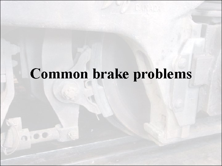 Common brake problems 