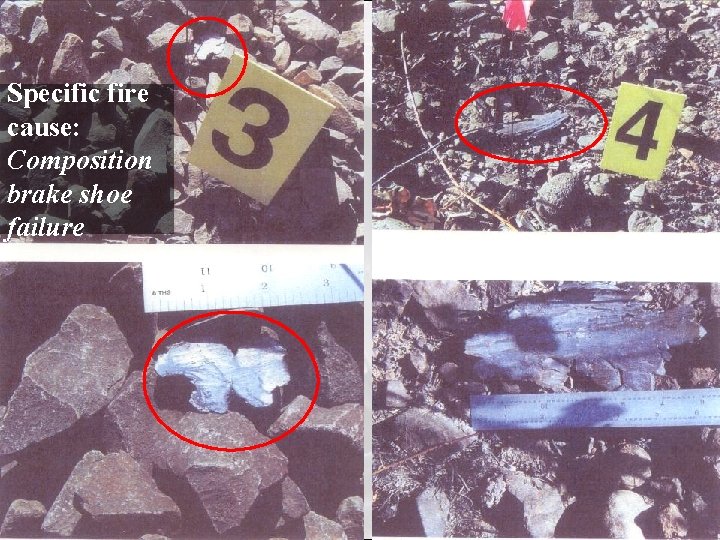 Specific fire cause: Composition brake shoe failure Specific fire cause: Composition brake shoe failure