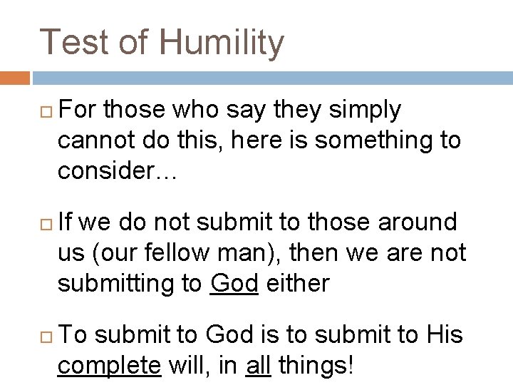 Test of Humility For those who say they simply cannot do this, here is